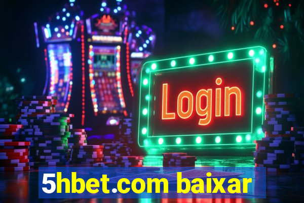 5hbet.com baixar